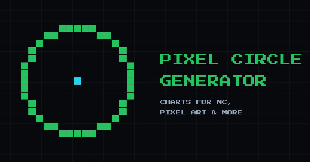 Pixel Circle Generator: Perfect Circle Charts for Minecraft, Pixel Art & More